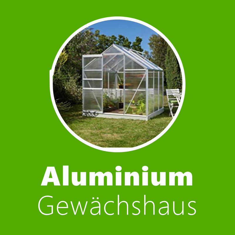 Alu-Gewächshaus: Ratgeber & Vergleich